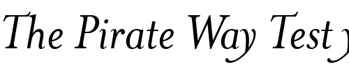 Font : MrsEavesItalic-Italic Custom Text : The Pirate Way Test your own text here Click to download or to view this font on a tshirt that can be custom printed in Bali