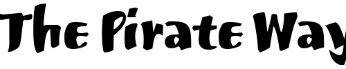 Font : Musclehead-ITC Custom Text : The Pirate Way Test your own text here Click to download or to view this font on a tshirt that can be custom printed in Bali