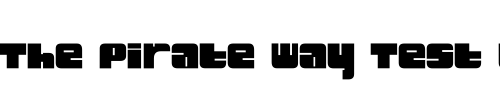Font : New-Blockster Custom Text : The Pirate Way Test your own text here Click to download or to view this font on a tshirt that can be custom printed in Bali
