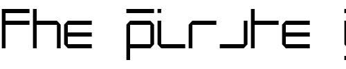 Font : NewAlphabetTwo Custom Text : The Pirate Way Test your own text here Click to download or to view this font on a tshirt that can be custom printed in Bali