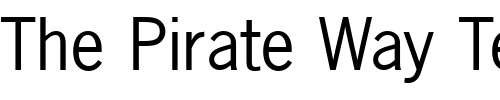 Font : News_Gothic_Becker_No_2 Custom Text : The Pirate Way Test your own text here Click to download or to view this font on a tshirt that can be custom printed in Bali