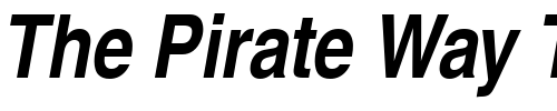 Font : NimbusSanLCon-Bold-Italic Custom Text : The Pirate Way Test your own text here Click to download or to view this font on a tshirt that can be custom printed in Bali