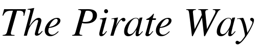 Font : Nimbus_Roman_Becker_No9L_Italic Custom Text : The Pirate Way Test your own text here Click to download or to view this font on a tshirt that can be custom printed in Bali
