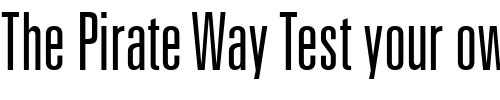 Font : Nova-Light-Ultra-SSi-Light-Ultra-Condensed Custom Text : The Pirate Way Test your own text here Click to download or to view this font on a tshirt that can be custom printed in Bali