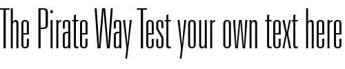 Font : Nova-Light-Ultra-SSi-Thin-Ultra-Condensed Custom Text : The Pirate Way Test your own text here Click to download or to view this font on a tshirt that can be custom printed in Bali