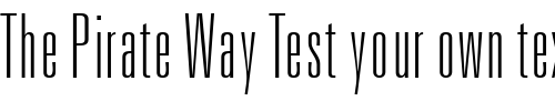 Font : NovaLightUltraCondSSK Custom Text : The Pirate Way Test your own text here Click to download or to view this font on a tshirt that can be custom printed in Bali