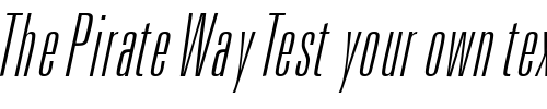 Font : NovaLightUltraCondSSK-Italic Custom Text : The Pirate Way Test your own text here Click to download or to view this font on a tshirt that can be custom printed in Bali