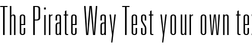 Font : NovaLightUltraCondSSK-Regular Custom Text : The Pirate Way Test your own text here Click to download or to view this font on a tshirt that can be custom printed in Bali