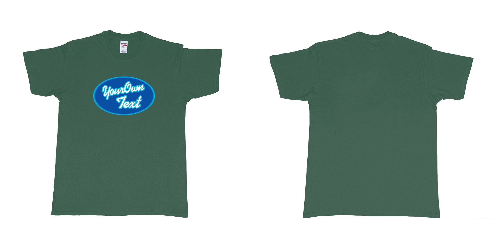 Custom tshirt design America got talent in fabric color forest-green choice your own text made in Bali by The Pirate Way