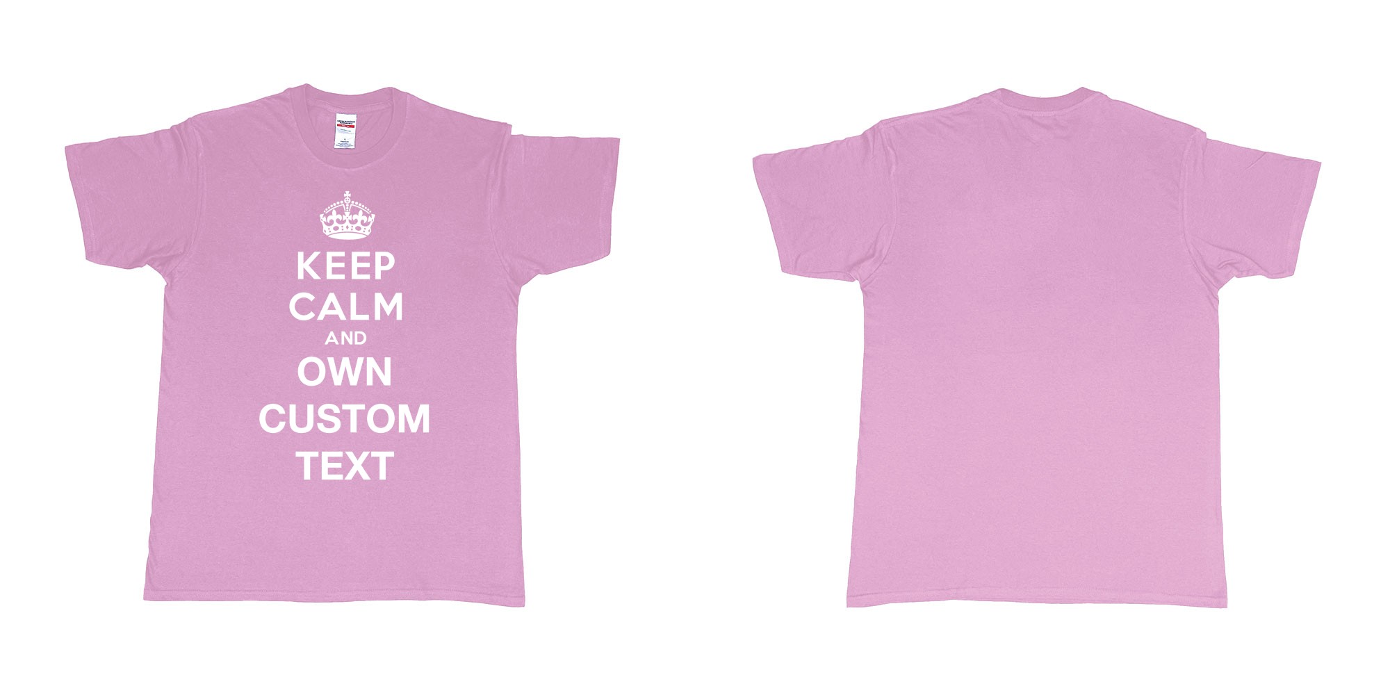 Custom tshirt design Keep Calm And in fabric color light-pink choice your own text made in Bali by The Pirate Way