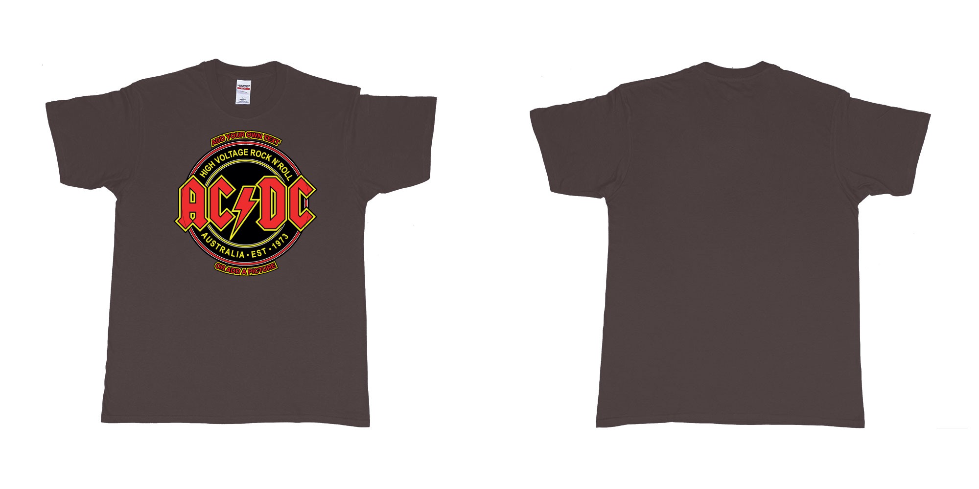 Custom tshirt design ac dc high voltage rock n roll australia est 1973 tshirt in fabric color dark-chocolate choice your own text made in Bali by The Pirate Way