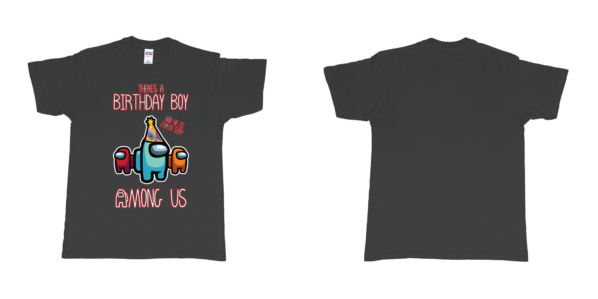 Custom tshirt design among us birthday boy impostor trust no one custom text print tshirt in fabric color black choice your own text made in Bali by The Pirate Way