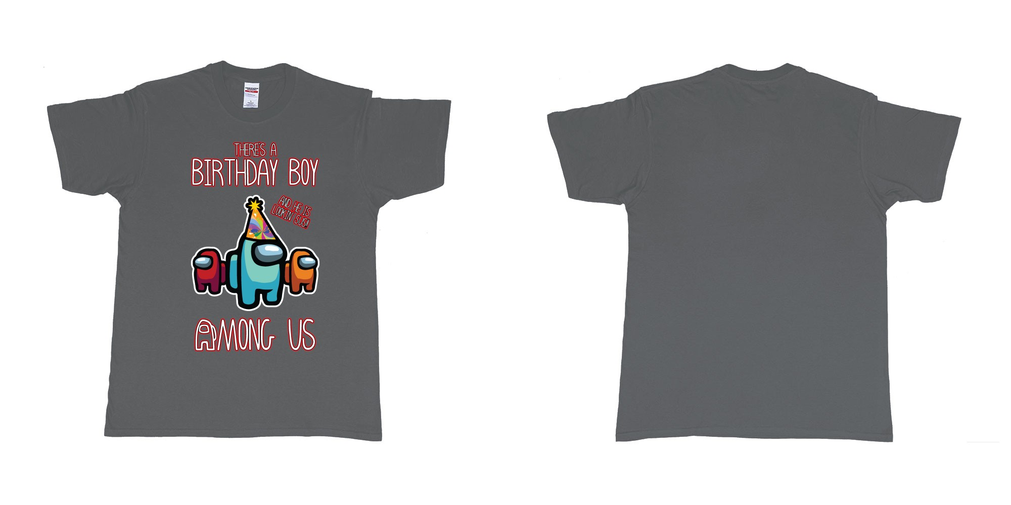 Custom tshirt design among us birthday boy impostor trust no one custom text print tshirt in fabric color charcoal choice your own text made in Bali by The Pirate Way