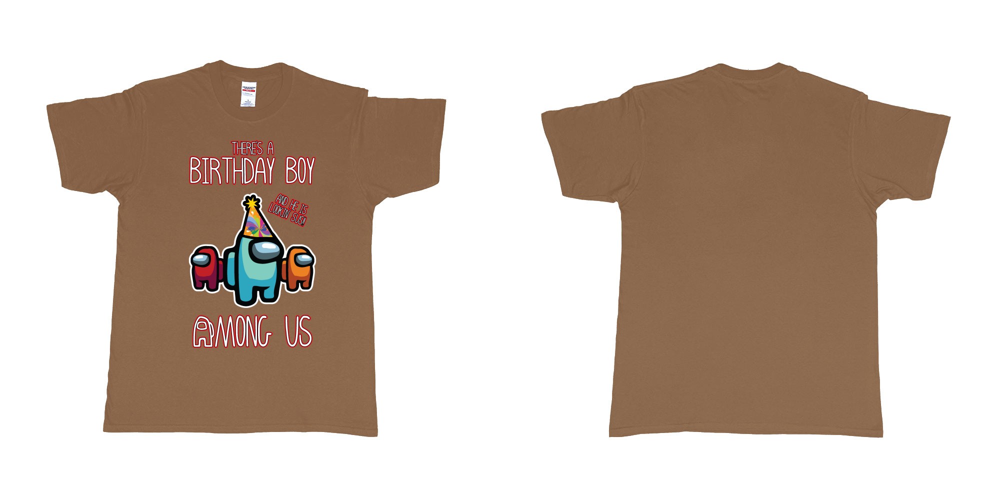 Custom tshirt design among us birthday boy impostor trust no one custom text print tshirt in fabric color chestnut choice your own text made in Bali by The Pirate Way