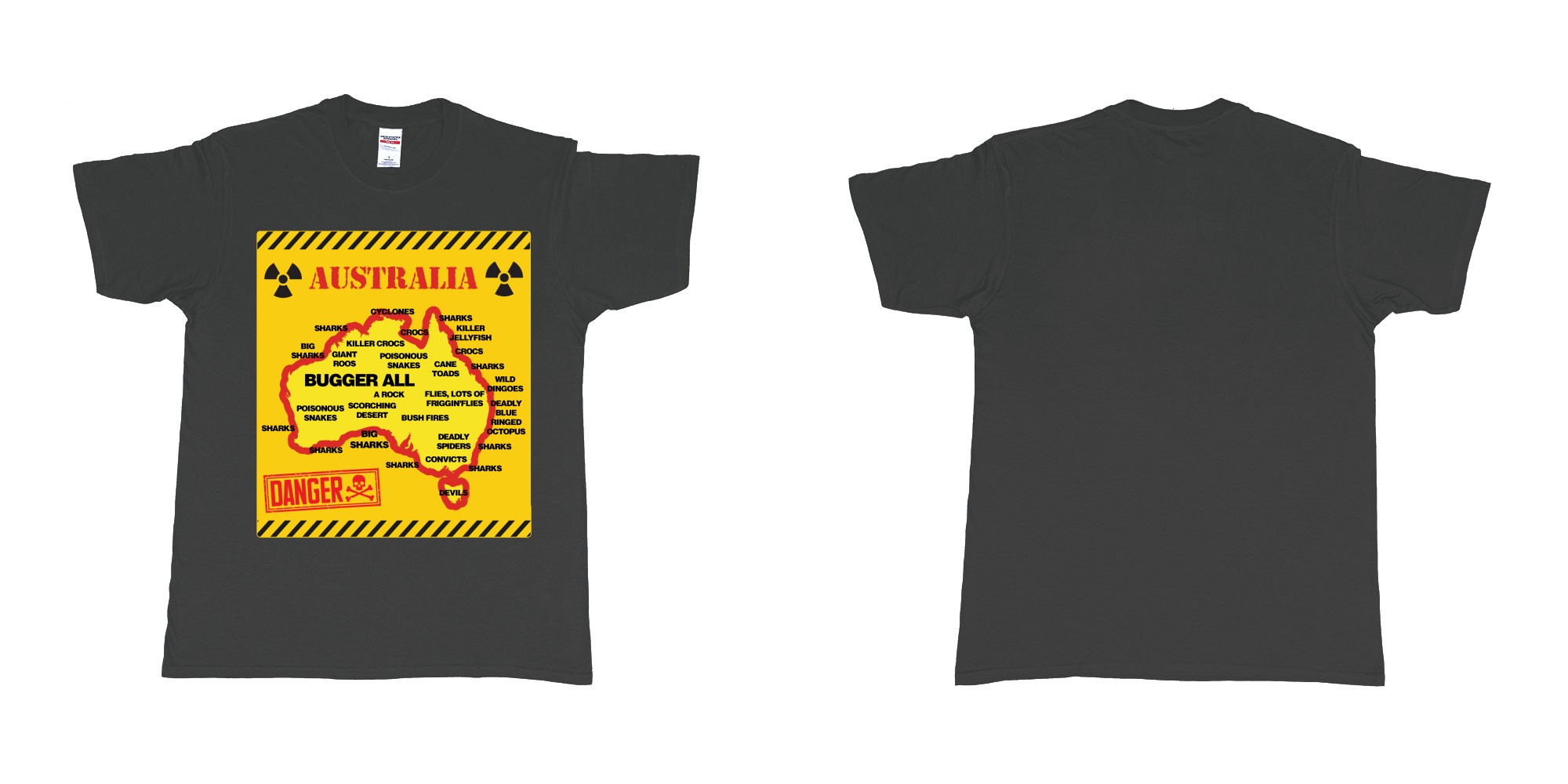 Custom tshirt design australia danger sign everything wants to kill you tshirt printing in fabric color black choice your own text made in Bali by The Pirate Way