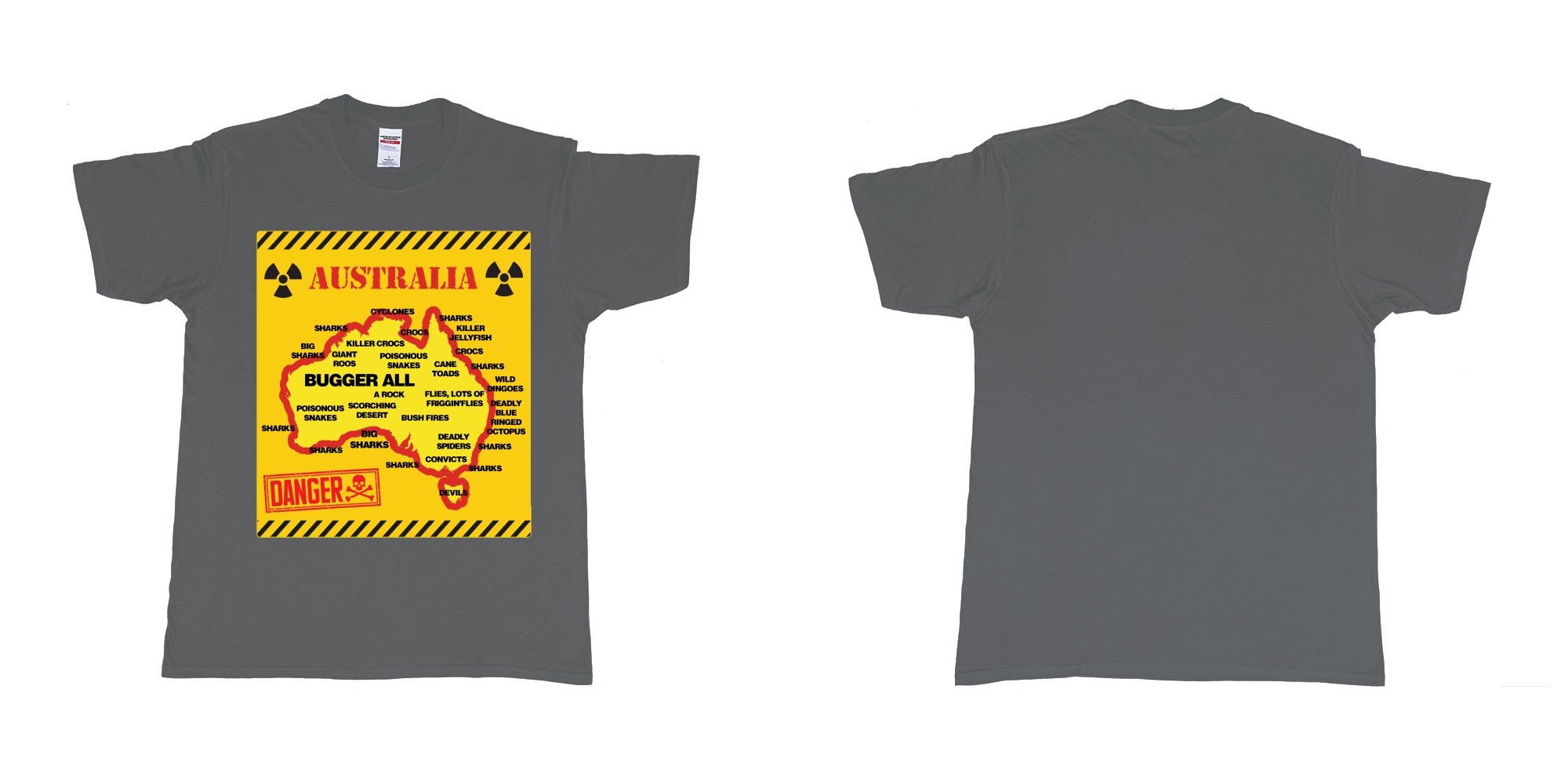 Custom tshirt design australia danger sign everything wants to kill you tshirt printing in fabric color charcoal choice your own text made in Bali by The Pirate Way