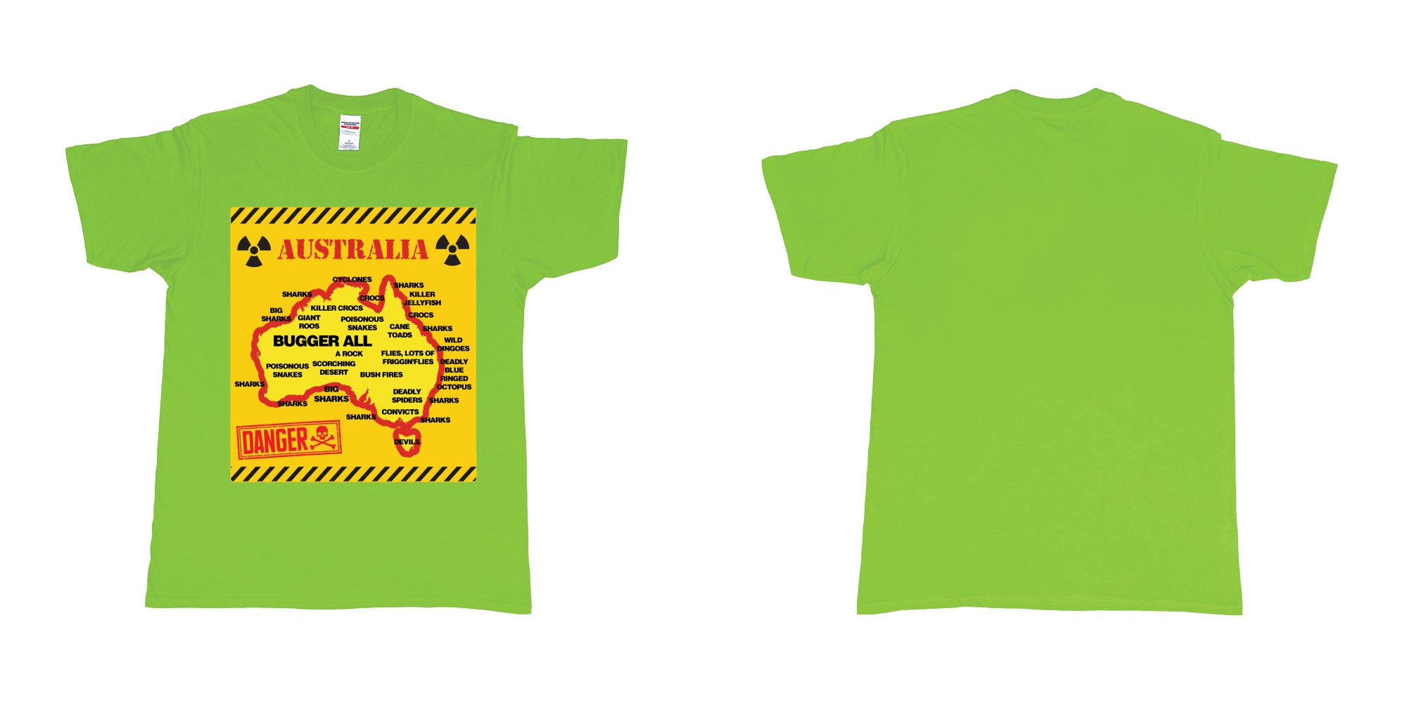 Custom tshirt design australia danger sign everything wants to kill you tshirt printing in fabric color lime choice your own text made in Bali by The Pirate Way