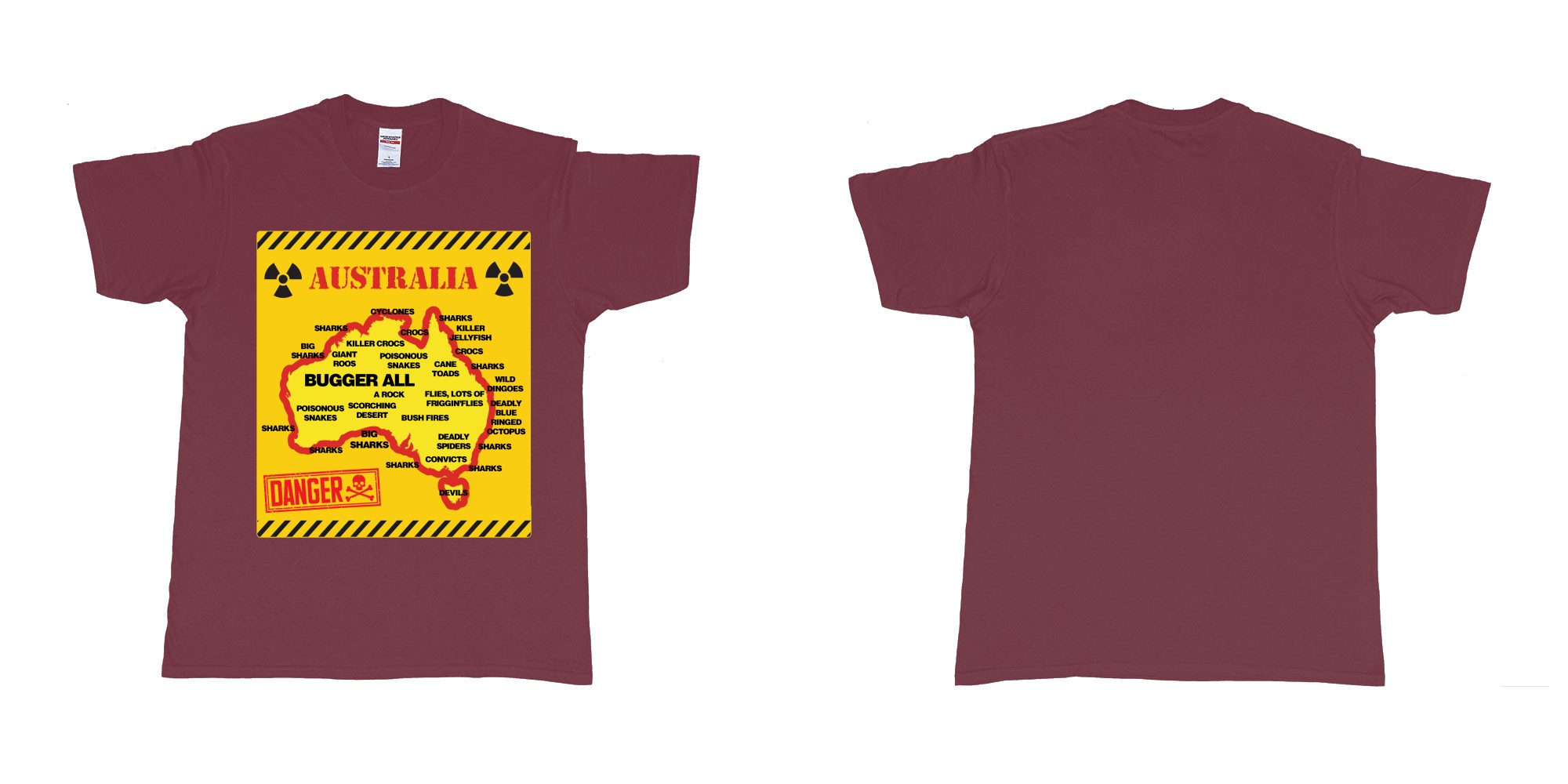 Custom tshirt design australia danger sign everything wants to kill you tshirt printing in fabric color marron choice your own text made in Bali by The Pirate Way
