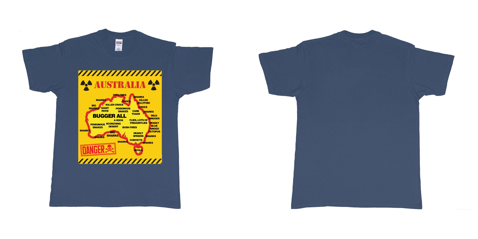 Custom tshirt design australia danger sign everything wants to kill you tshirt printing in fabric color navy choice your own text made in Bali by The Pirate Way