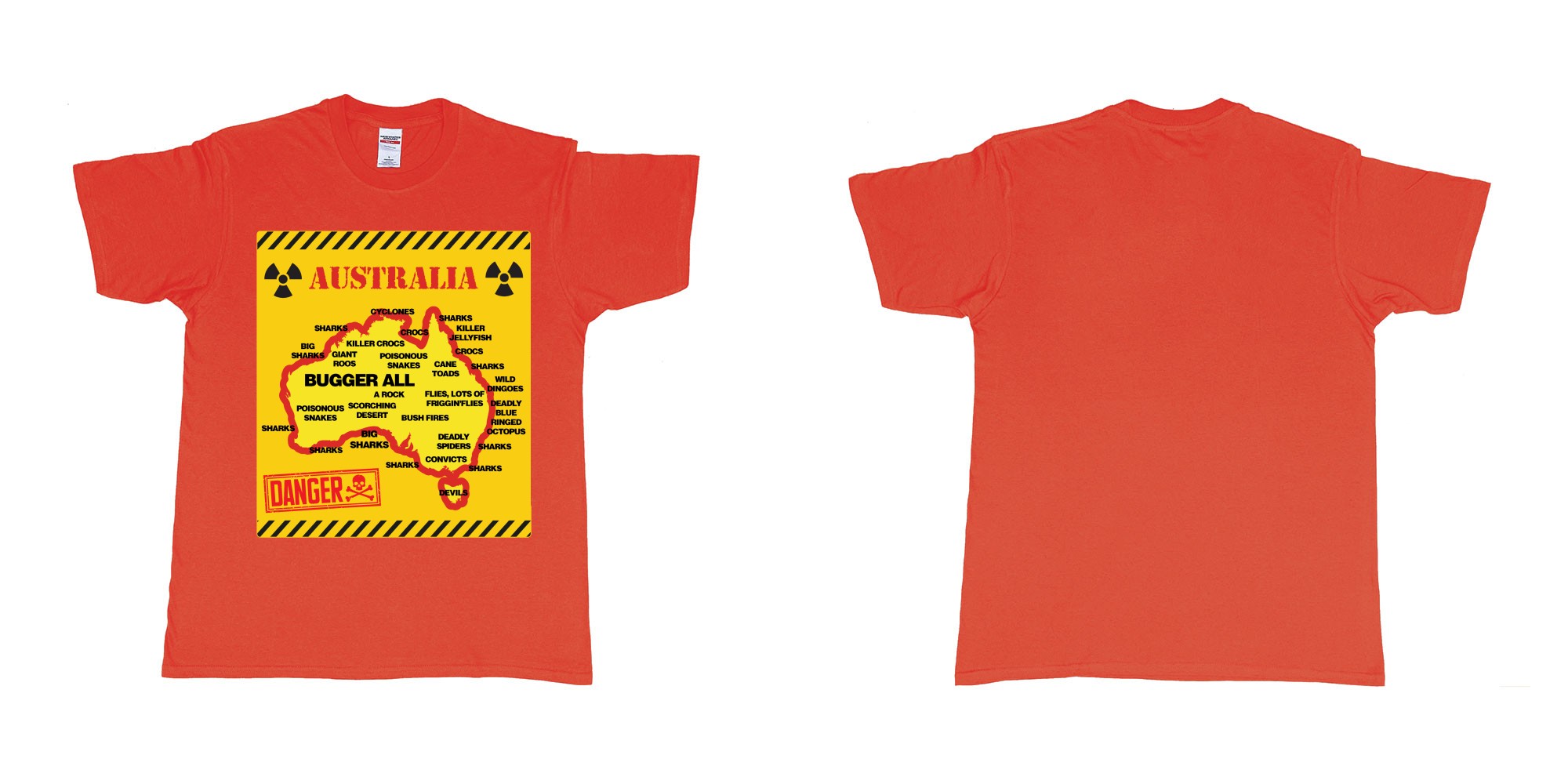 Custom tshirt design australia danger sign everything wants to kill you tshirt printing in fabric color red choice your own text made in Bali by The Pirate Way