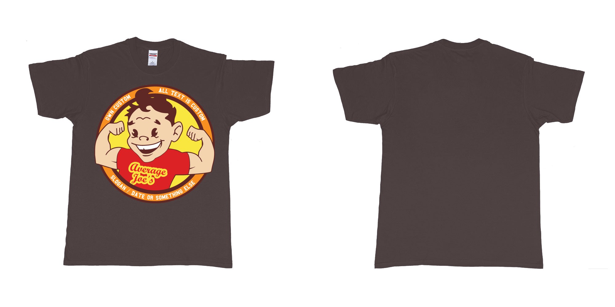 Custom tshirt design average joes gymnasium custom tshirt print in fabric color dark-chocolate choice your own text made in Bali by The Pirate Way