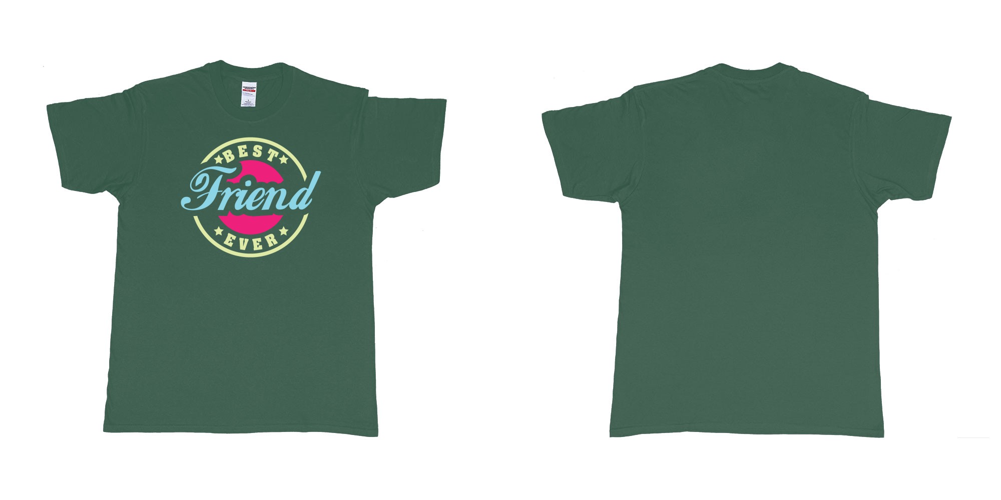 Custom tshirt design best friend ever in fabric color forest-green choice your own text made in Bali by The Pirate Way