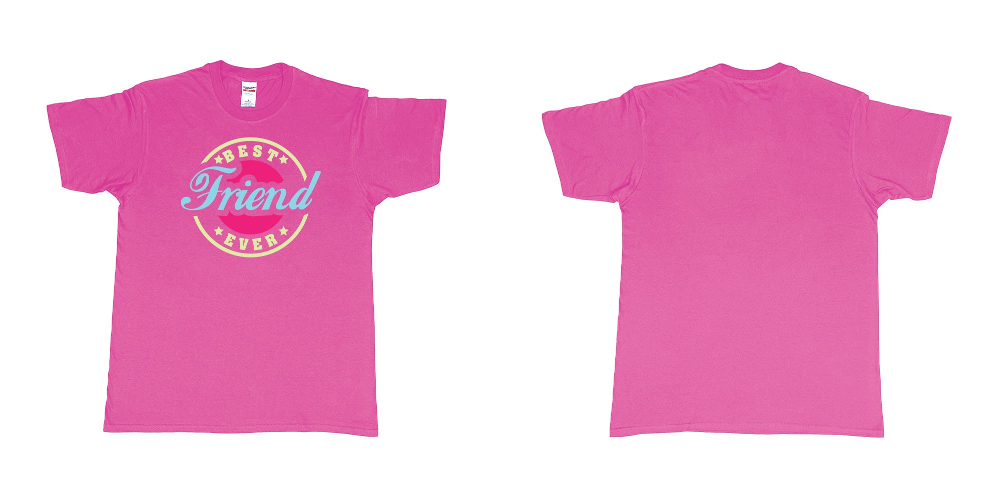 Custom tshirt design best friend ever in fabric color heliconia choice your own text made in Bali by The Pirate Way