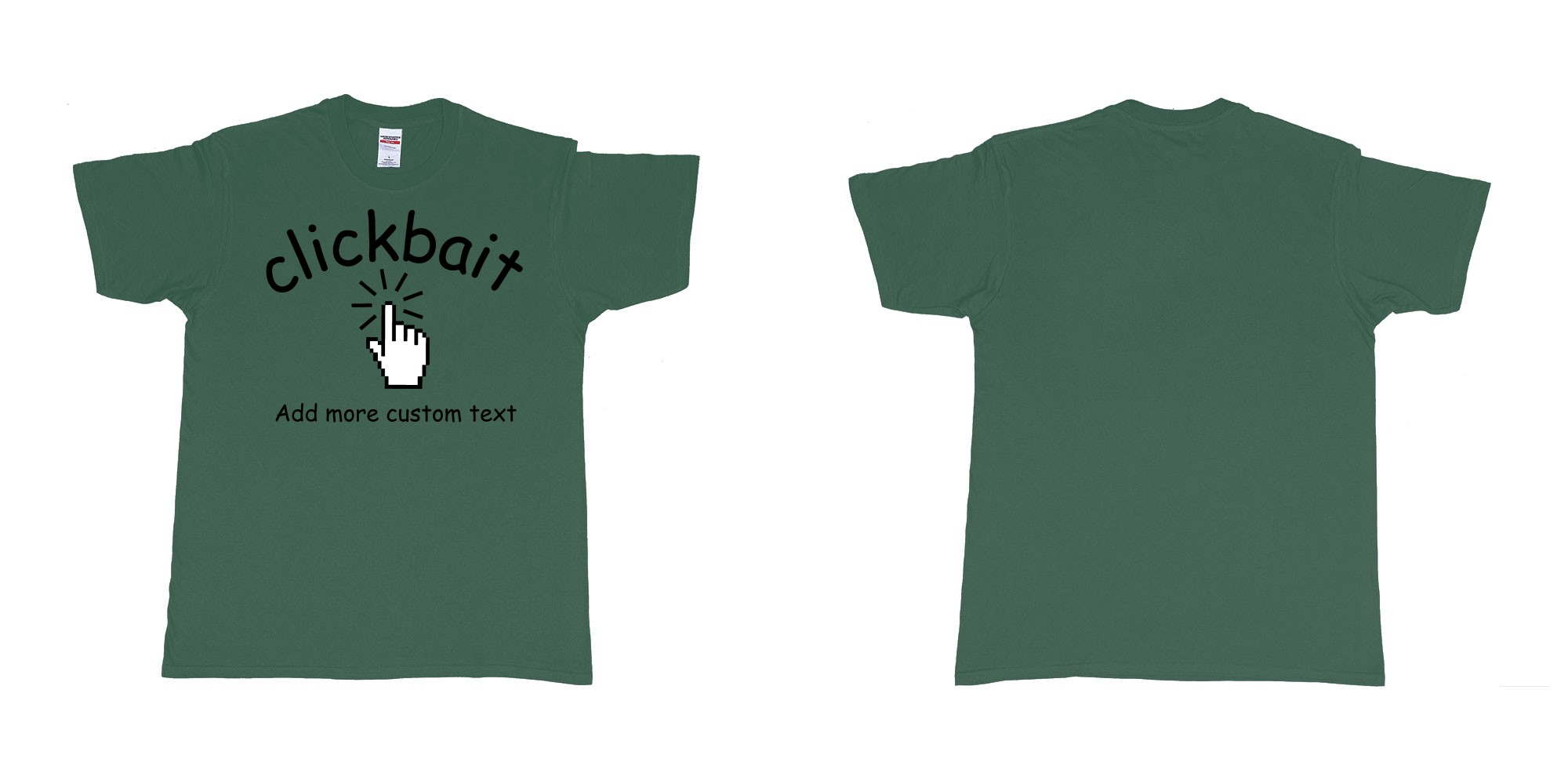 Custom tshirt design clickbait mouse click custom text tshirt printing in fabric color forest-green choice your own text made in Bali by The Pirate Way