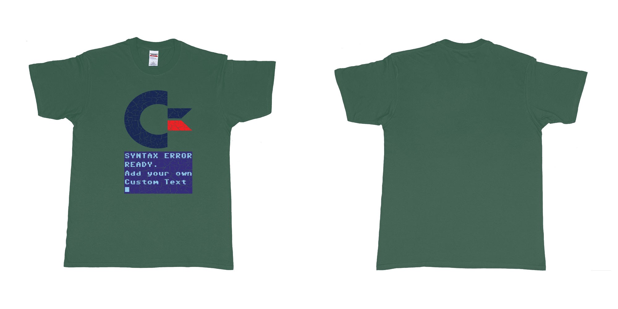 Custom tshirt design commandor 64 syntax error ready add own text printing tshirt bali in fabric color forest-green choice your own text made in Bali by The Pirate Way