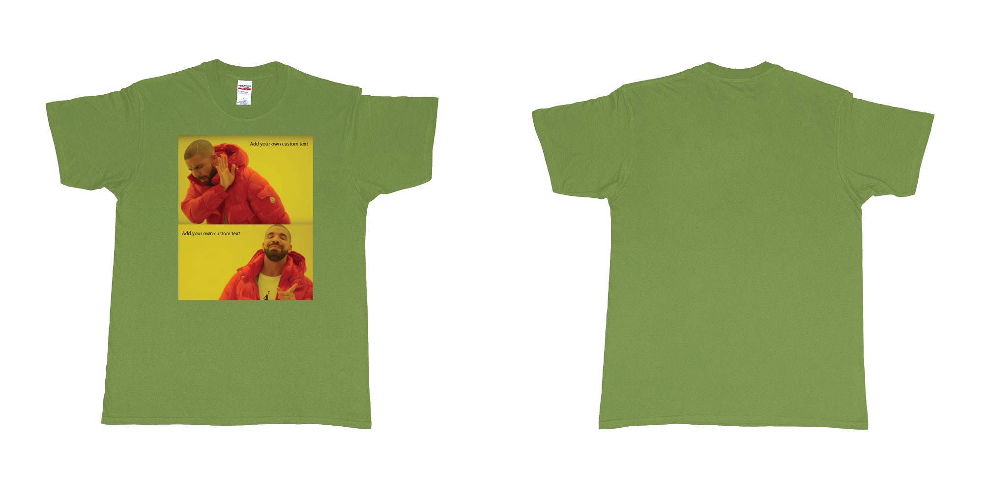 Custom tshirt design drake hotline bling custom things you like love hate dont want in fabric color military-green choice your own text made in Bali by The Pirate Way