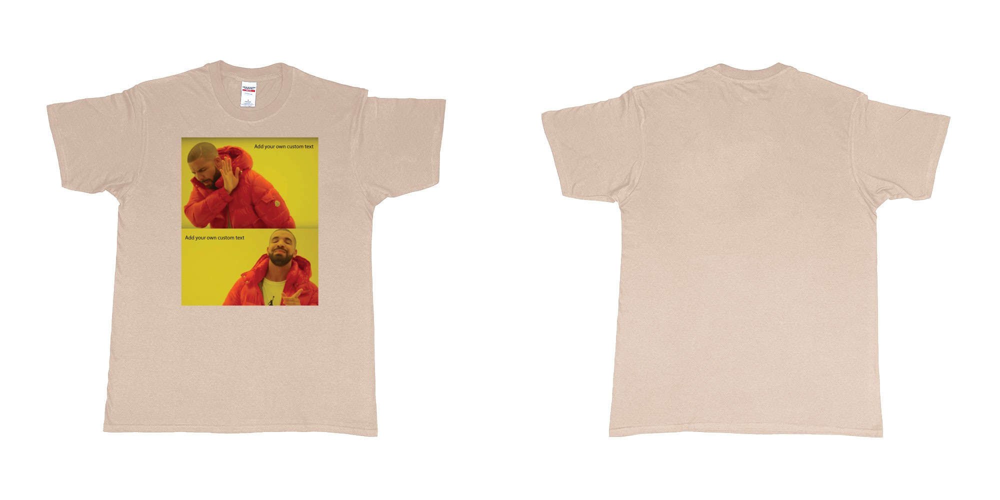 Custom tshirt design drake hotline bling custom things you like love hate dont want in fabric color sand choice your own text made in Bali by The Pirate Way