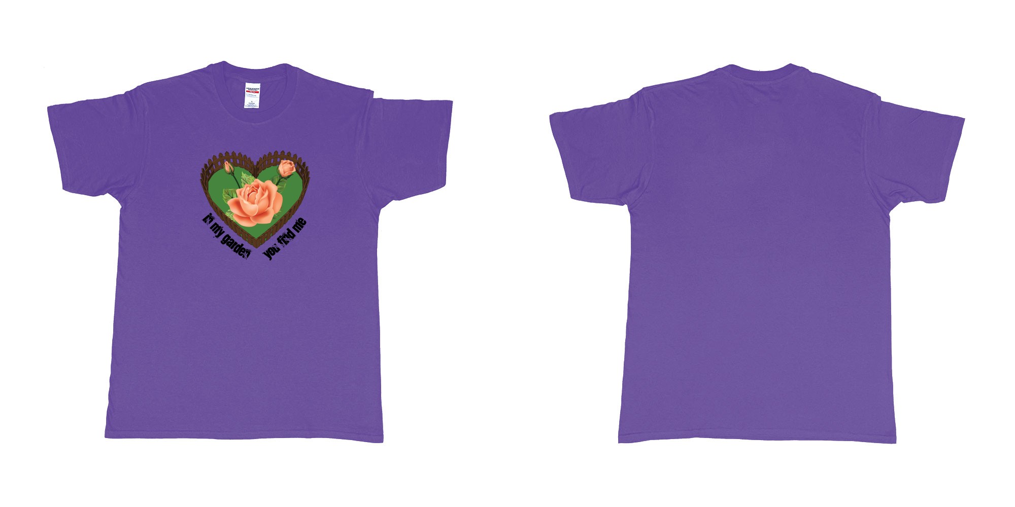 Custom tshirt design garden love rose fence heart in my garden you find me tshirt printing bali in fabric color purple choice your own text made in Bali by The Pirate Way
