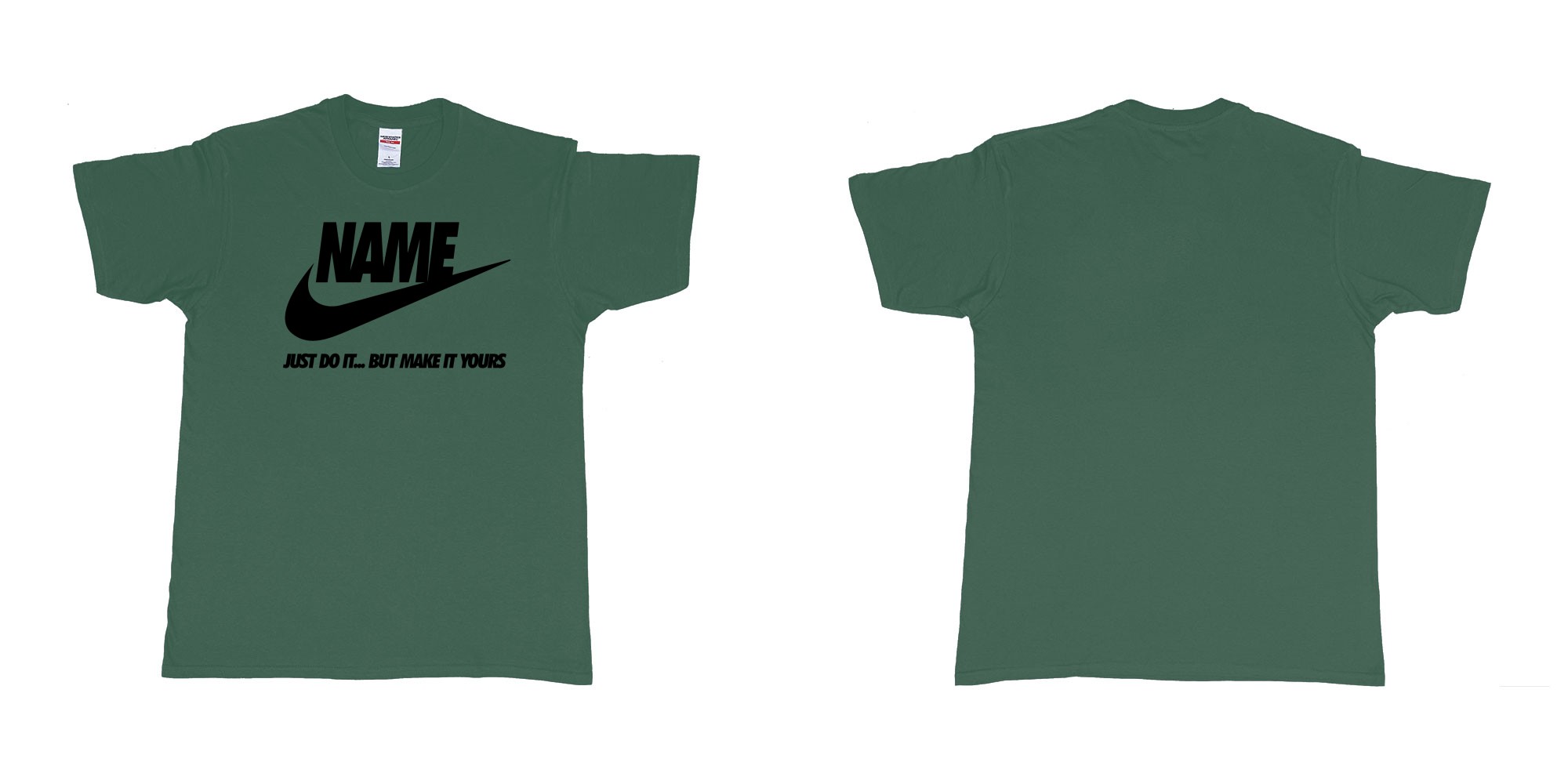 Custom tshirt design nike just do it but make yours own custom text bali in fabric color forest-green choice your own text made in Bali by The Pirate Way