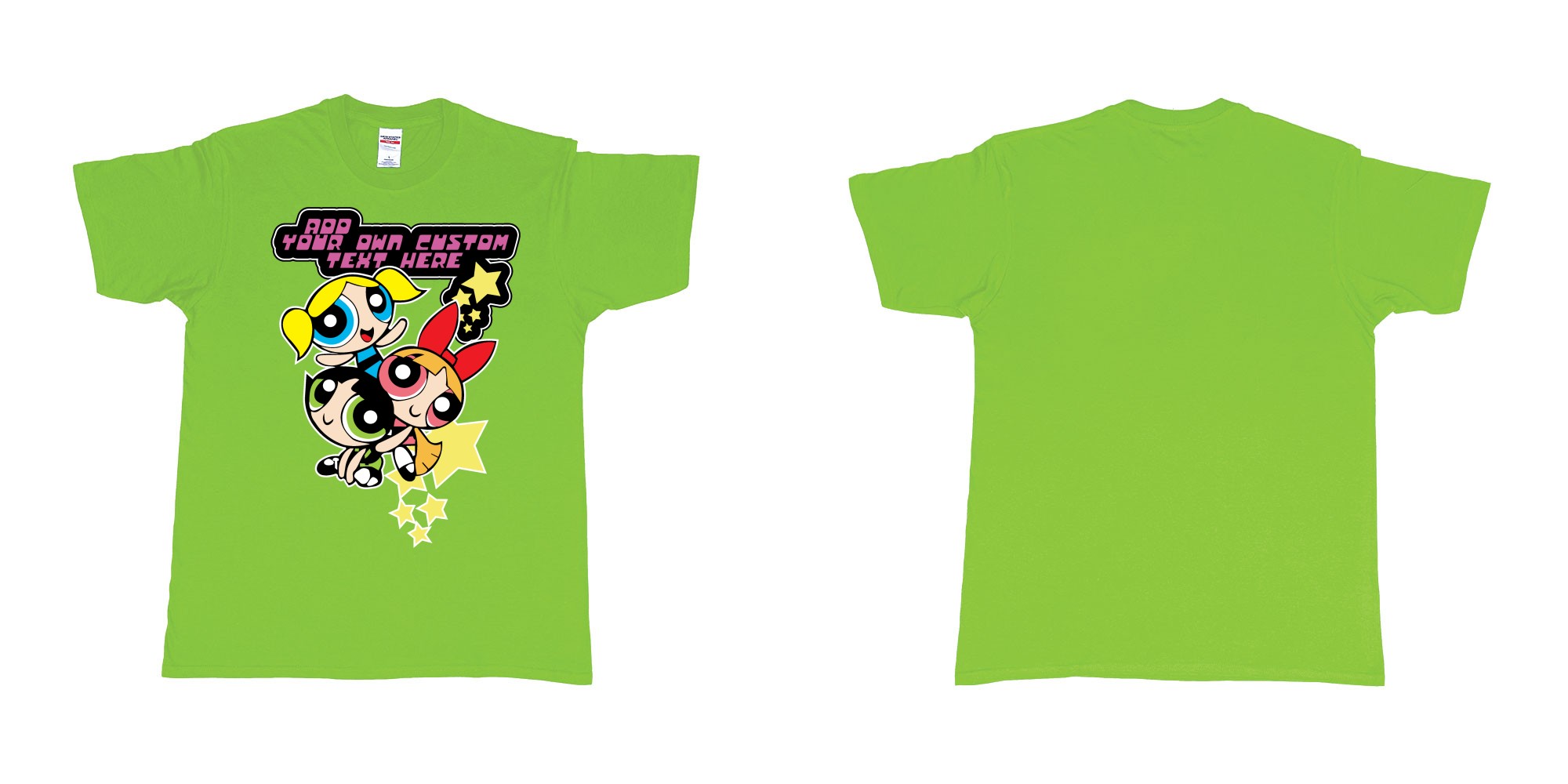 Custom tshirt design powerpuff girls add custom own text printing in fabric color lime choice your own text made in Bali by The Pirate Way