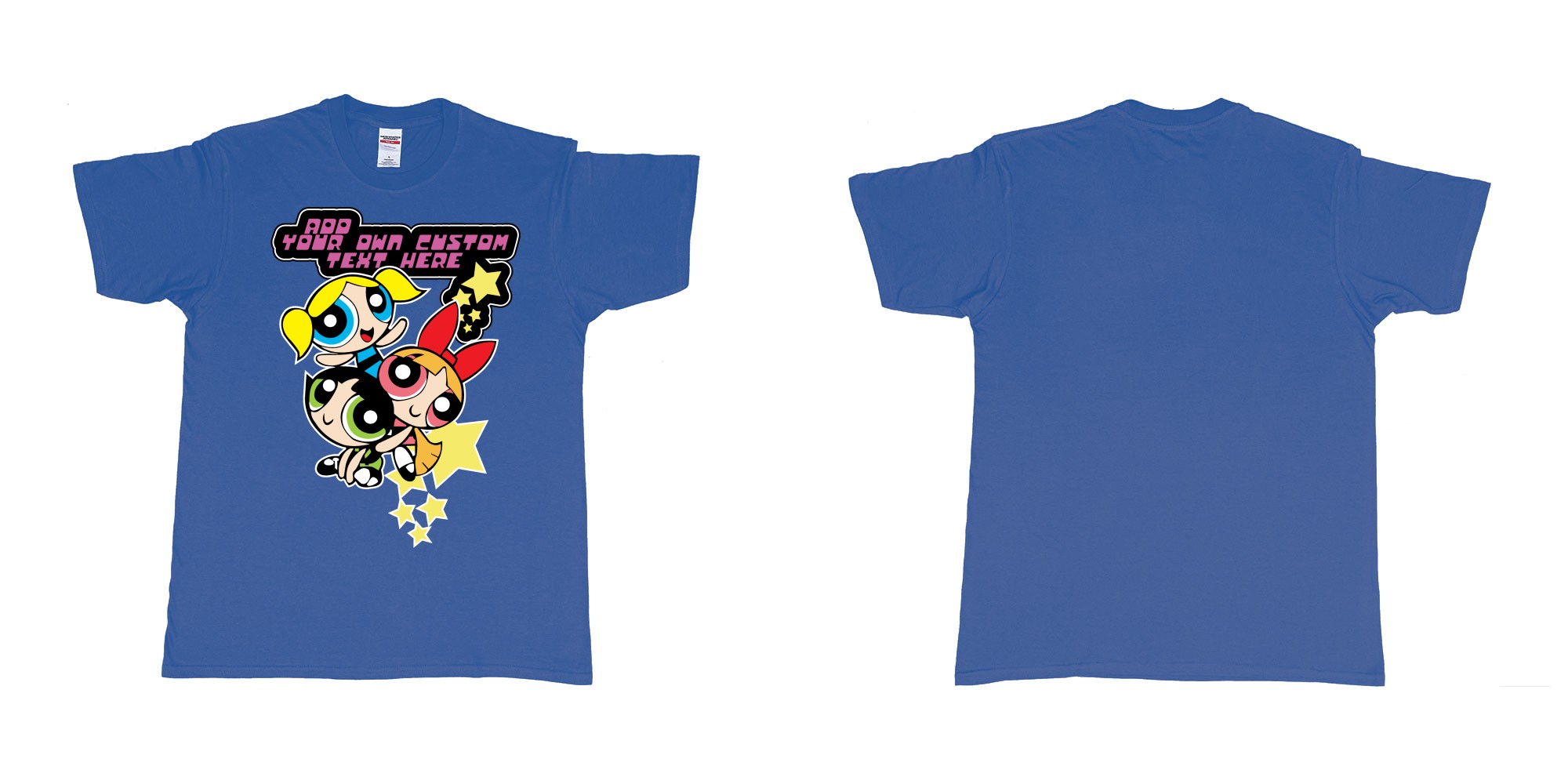 Custom tshirt design powerpuff girls add custom own text printing in fabric color royal-blue choice your own text made in Bali by The Pirate Way