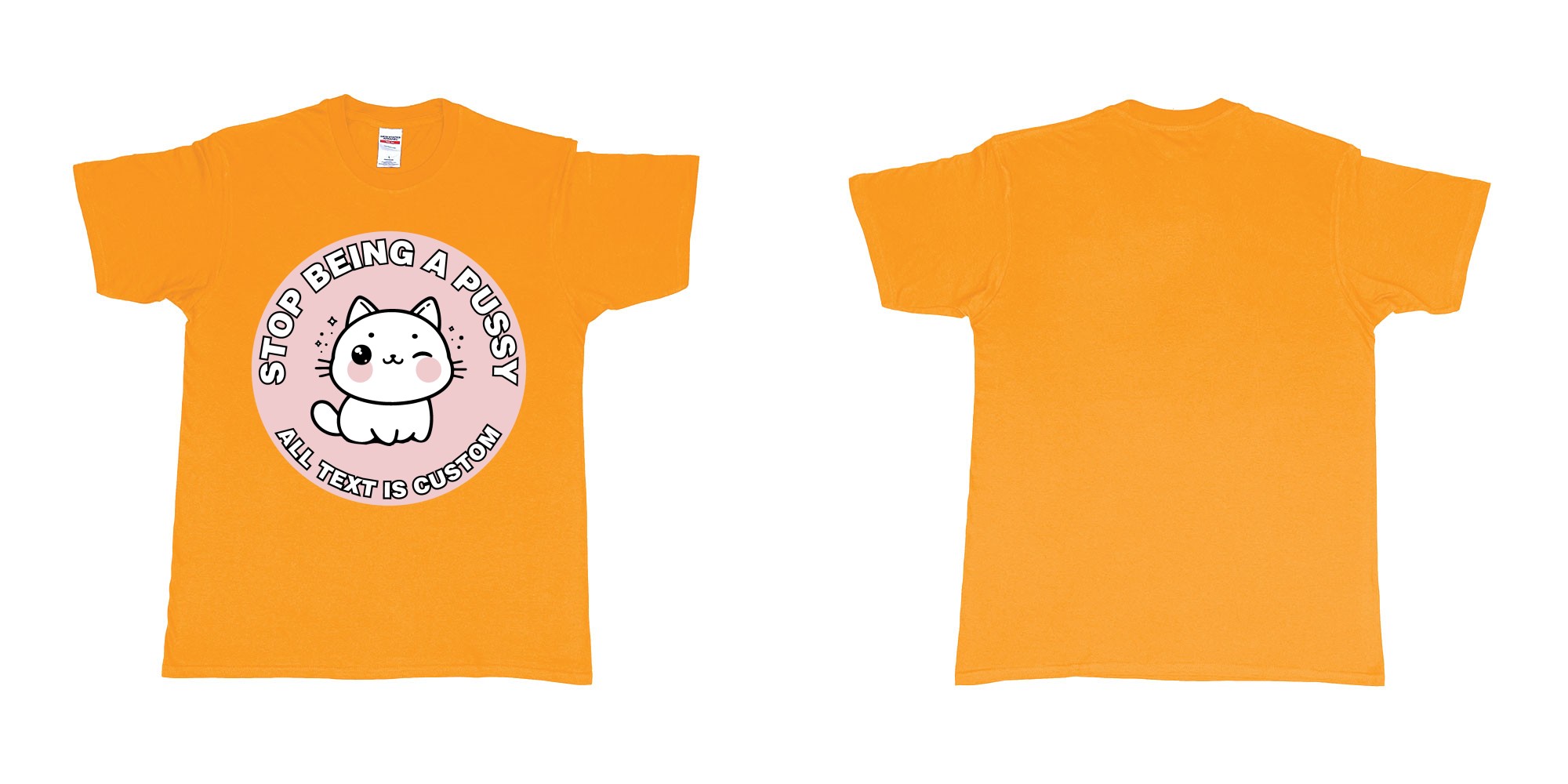 Custom tshirt design stop being a pussy cat in fabric color gold choice your own text made in Bali by The Pirate Way