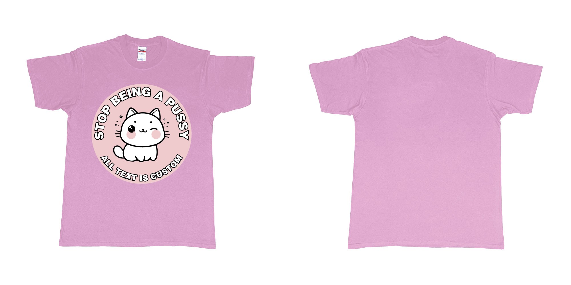 Custom tshirt design stop being a pussy cat in fabric color light-pink choice your own text made in Bali by The Pirate Way