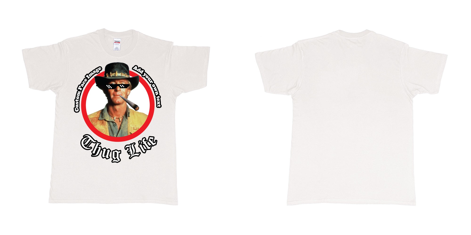 Custom tshirt design thug life meme sunglasses joint custom image in fabric color white choice your own text made in Bali by The Pirate Way